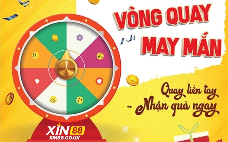 Rinh Quà Liền Tay Với Vòng Quay May Mắn Từ XIN88
